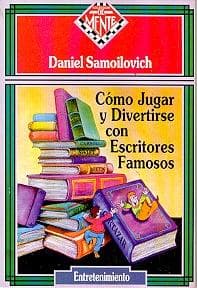 COMO JUGAR Y DIVERTIRSE CON ESCRITORES..