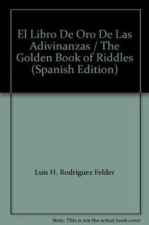 LIBRO DE ORO DE LAS ADIVINANZAS, EL