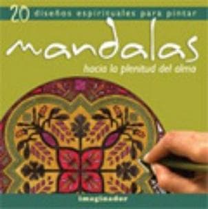 MANDALAS: HACIA LA PLENITUD DEL ALMA