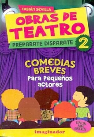 PREPARATE DISPARATE 2 - OBRAS DE TEATRO