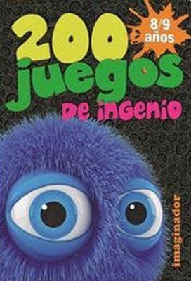 200 JUEGOS DE INGENIO 8-9 AÑOS