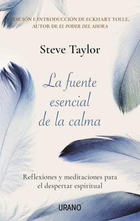 FUENTE ESENCIAL DE LA CALMA, LA