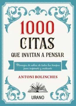1000 CITAS QUE INVITAN A PENSAR
