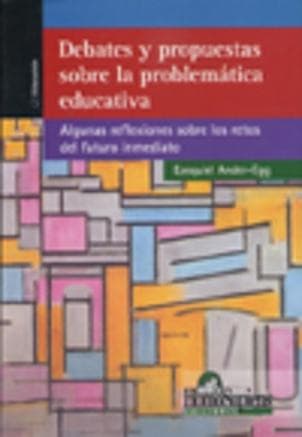 DEBATES Y PROPUESTAS S/LA PROBLEMATICA..