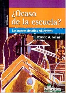 OCASO DE LA ESCUELA?