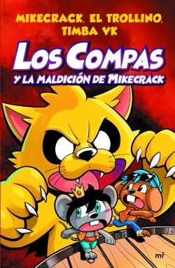 COMPAS Y LA MALDICION DE MIKECRACK, LOS