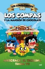 COMPAS Y LA MANSION DE CHOCOLATE, LOS