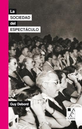 SOCIEDAD DEL ESPECTACULO, LA