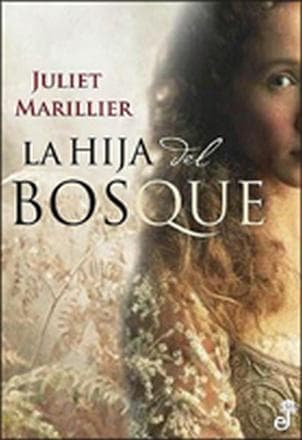 HIJA DEL BOSQUE, LA