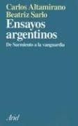ENSAYOS ARGENTINOS-DE SARMIENTO A LA...