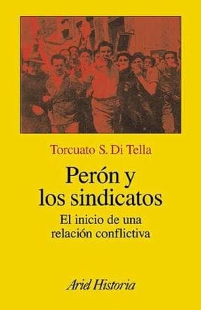 PERON Y LOS SINDICATOS