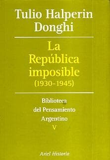 REPUBLICA IMPOSIBLE,LA (1930-1945)