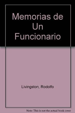 MEMORIAS DE UN FUNCIONARIO