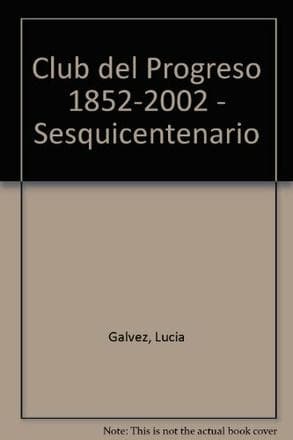 CLUB DEL PROGRESO-SESQUICENTENARIO