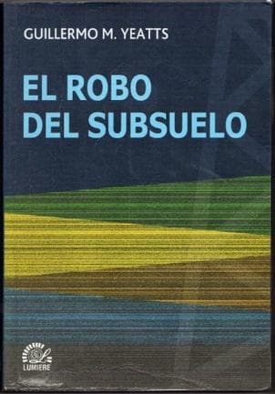 ROBO DEL SUBSUELO,EL