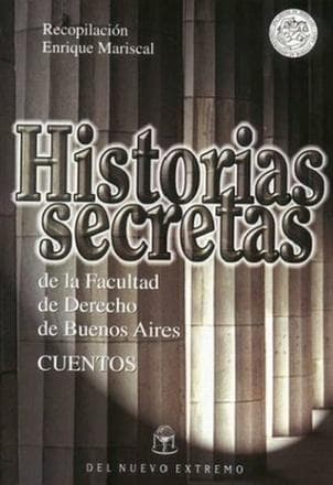 HISTORIAS SECRETAS DE LA FACULTAD