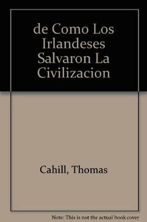 DE COMO LOS IRLANDESES SALVARON LA