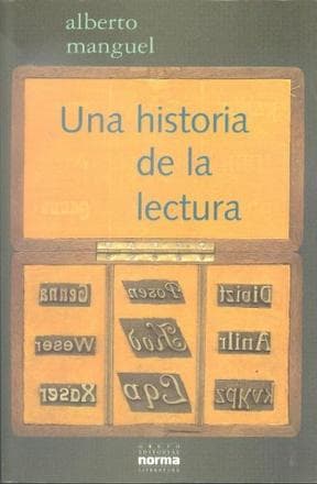 UNA HISTORIA DE LA LECTURA
