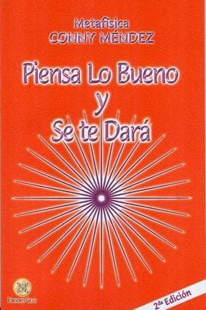 PIENSA LO BUENO Y SE TE DARA