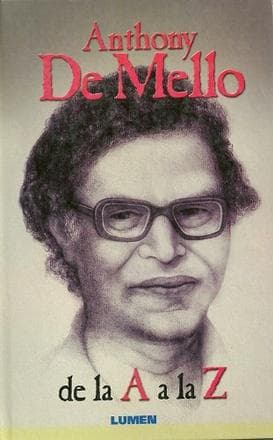 ANTHONY DE MELLO-ENC-DE LA A/Z + OBSEQUI