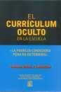 CURRICULUM OCULTO EN LA ESCUELA, EL