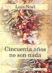 CINCUENTA AÑOS NO SON NADA