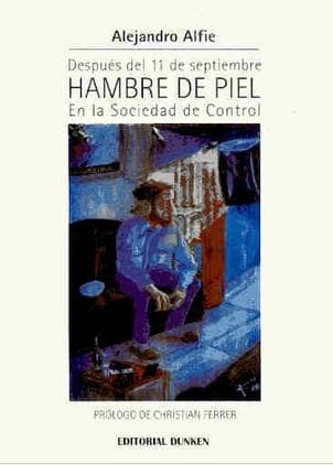 DESPUES DE 11 DE SEPTIEMBRE, HAMBRE DE..