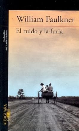 RUIDO Y LA FURIA, EL