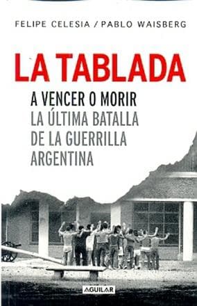 TABLADA, LA - A VENCER O MORIR
