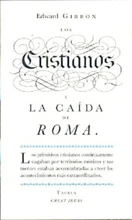 CRISTIANOS Y LA CAIDA DE ROMA, LOS