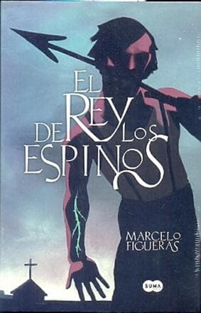 REY DE LOS ESPINOS, EL