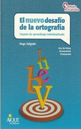 ORTOGRAFIA (EL NUEVO DESAFIO)