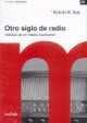 OTRO SIGLO DE RADIO