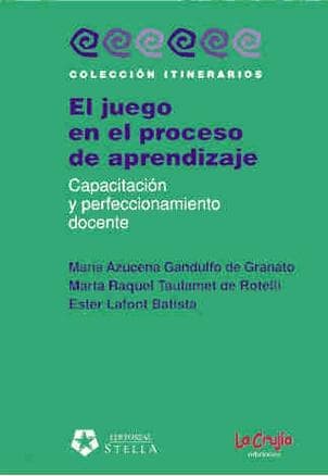 JUEGO EN EL PROCESO DE APRENDIZAJE,EL
