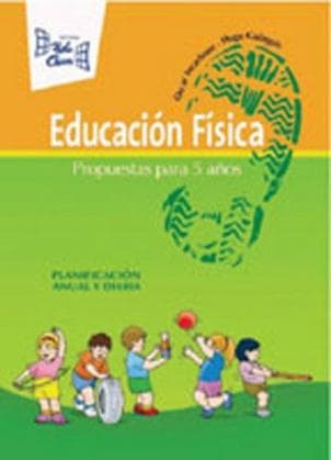 EDUCACION FISICA-PROPUESTAS PARA 5 AÑOS
