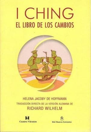 I CHING,EL LIBRO DE LOS CAMBIOS