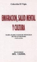 EMIGRACION,SALUD MENTAL Y CULTURA
