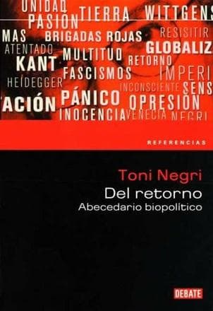 DEL RETORNO.ABECEDARIO BIOPOLITICO