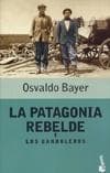 PATAGONIA REBELDE 1, LA