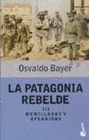 PATAGONIA REBELDE 3, LA