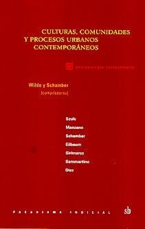 CULTURAS,COMUNIDADES Y PROCESOS URBANOS