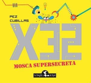 X32, MOSCA SUPERSECRETA