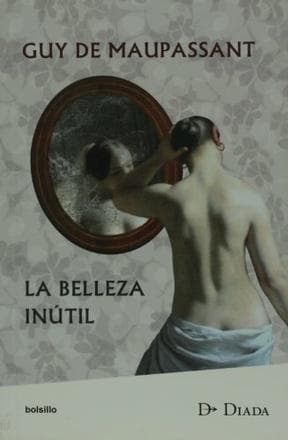 BELLEZA INUTIL,LA