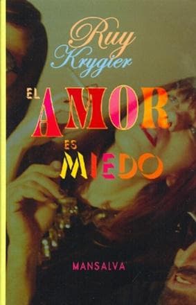 AMOR ES MIEDO