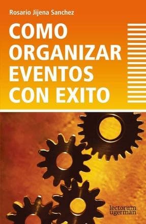 COMO ORGANIZAR EVENTOS CON EXITO