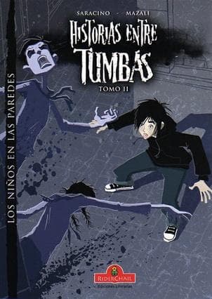 HISTORIAS ENTRE TUMBAS: TOMO 2