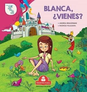 BLANCA ¿VIENES?