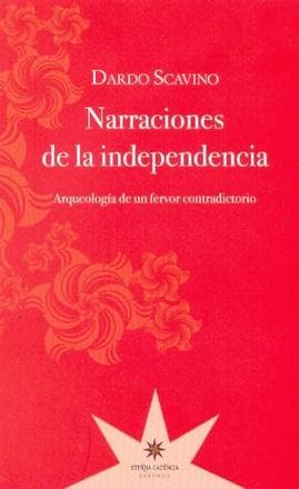 NARRACIONES DE LA INDEPENDENCIA