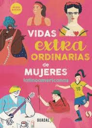 VIDAS EXTRAORDINARIAS DE MUJERES...
