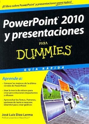 POWERPOINT 2010 Y PRESENTACIONES DUMMIES